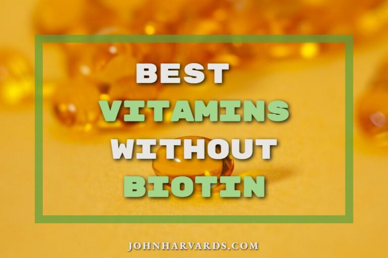 Best Vitamins Without Biotin