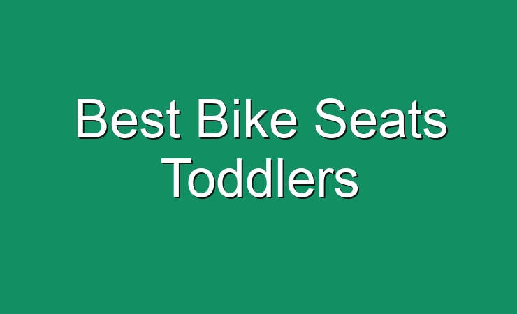 bike seats for toddlers