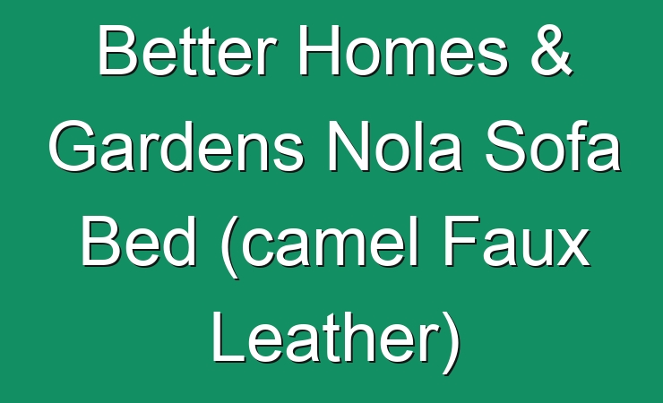 better homes & gardens nola sofa bed amazon